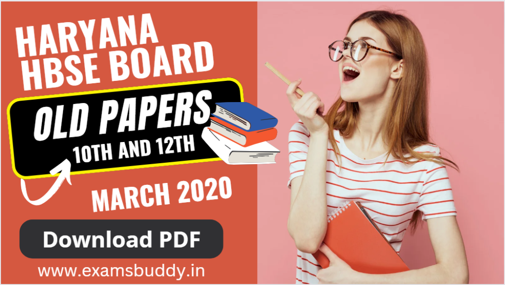 Haryana HBSE Board Old Question Papers 2020 for Class 10th and 12th PYQs