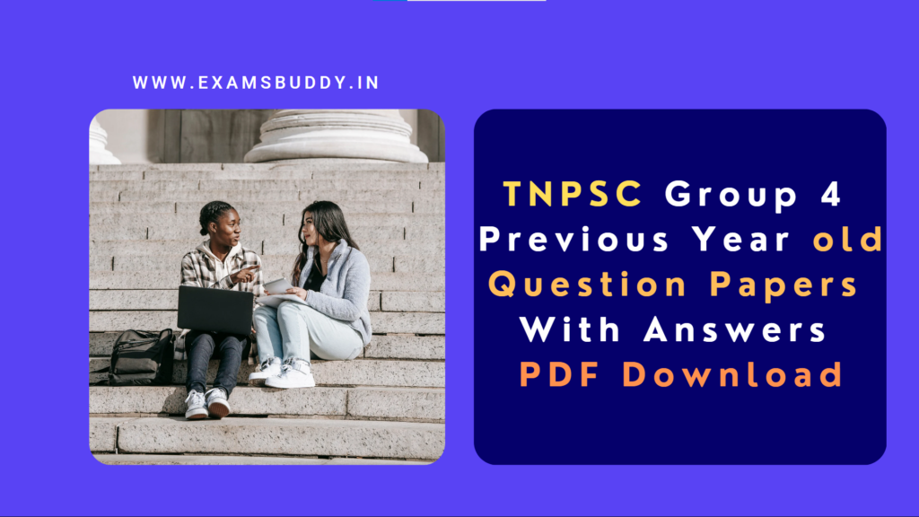 TNPSC Group 4 Previous Year Question Papers With Answers PDF Download