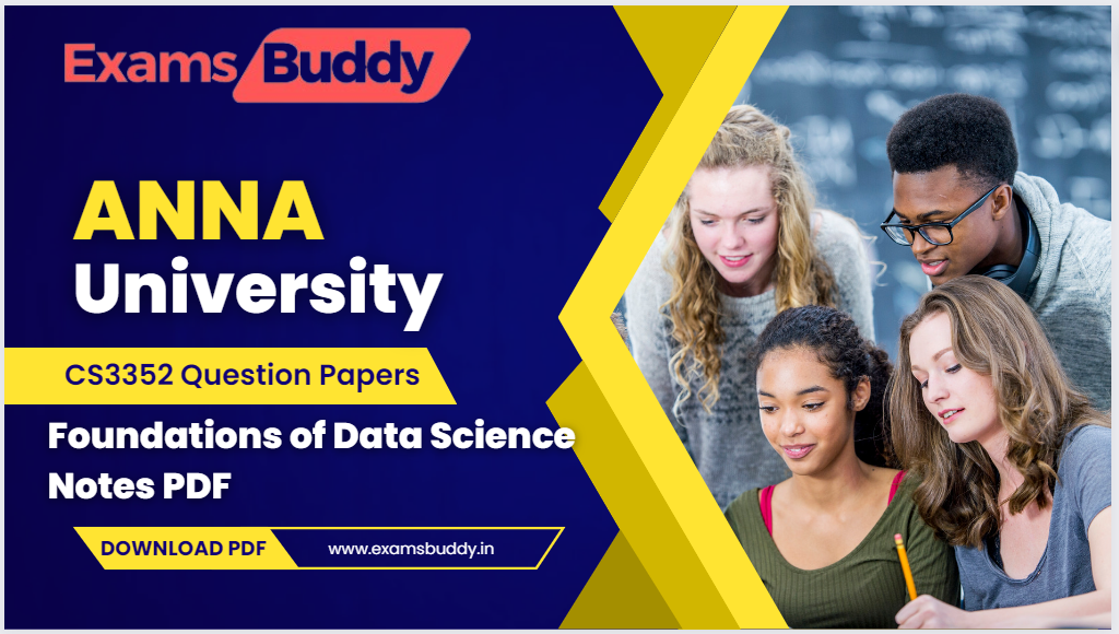 CS3352 Question Papers of Foundations of Data Science Notes PDF ANNA University