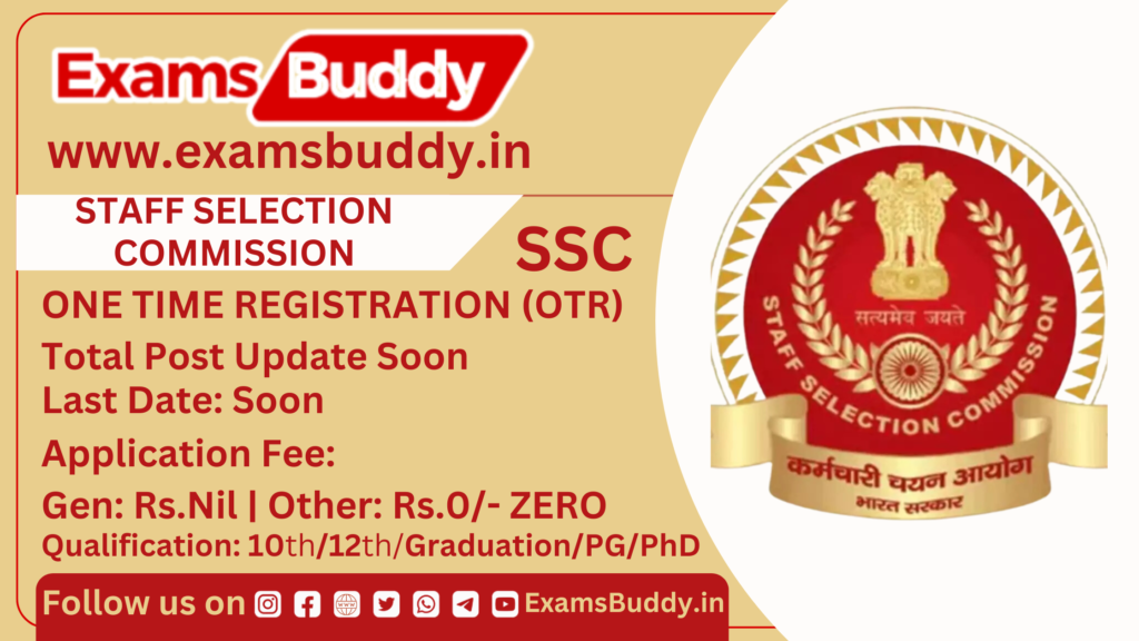 SSC OTR Staff Selection Commission One Time Registration 2024 Apply Online