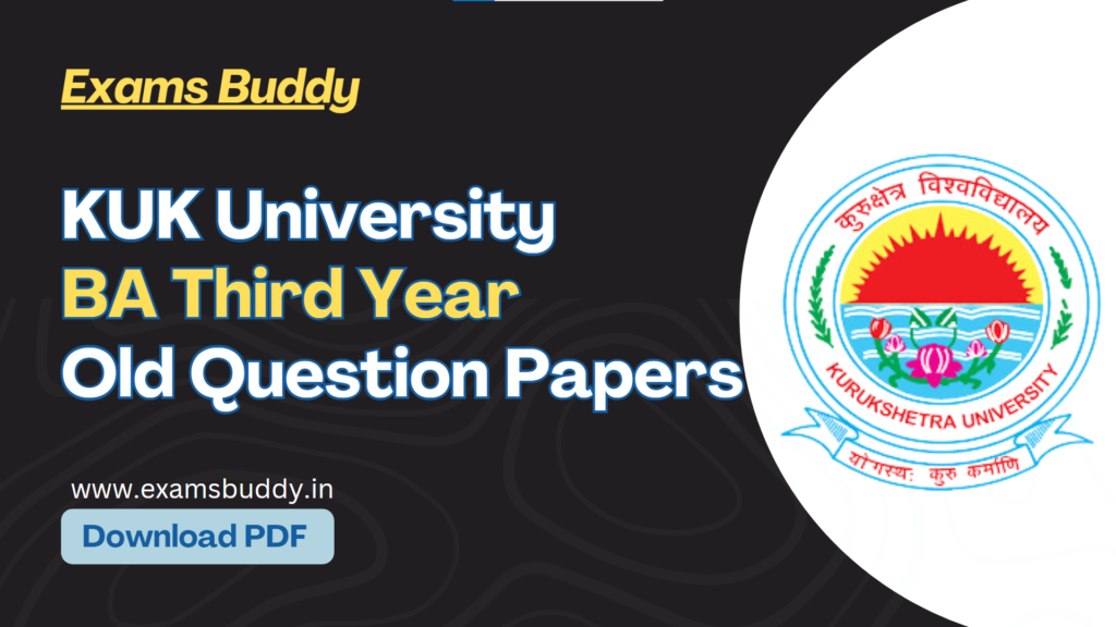 KUK BA 3rd Year Old Question Papers