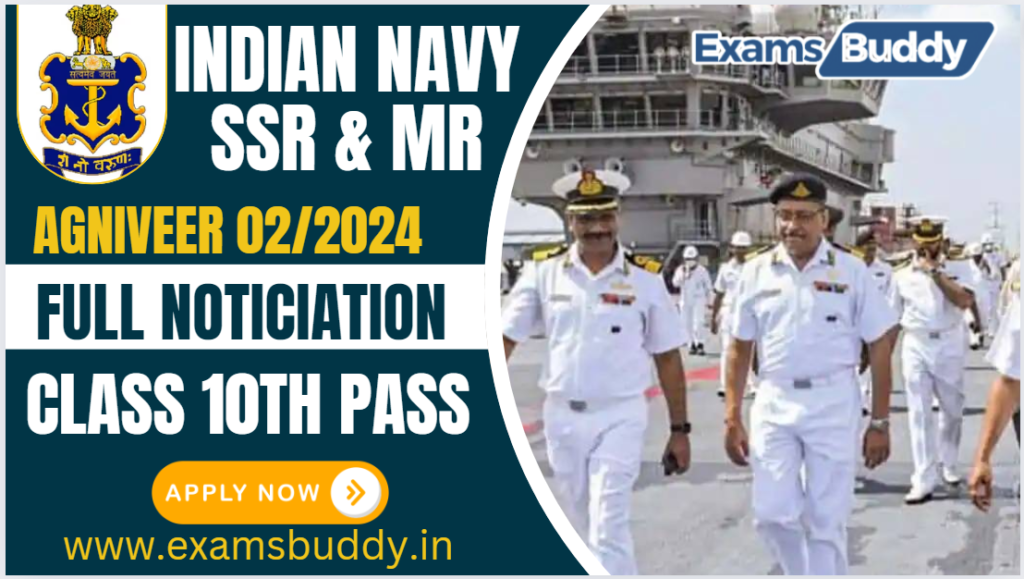 Indian Navy SSR & MR Agniveer Vacancy May 2024 Apply Online