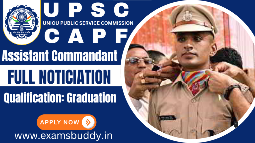 UPSC CAPF AC 506 Recruitment 2024 Apply Online Form