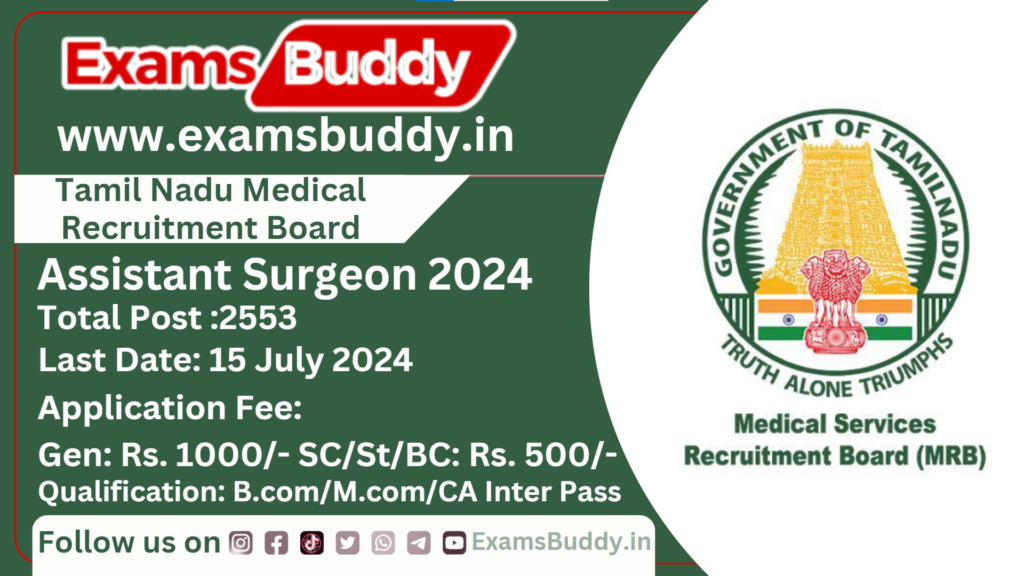 Tamil Nadu Assistant Surgeon Medical Recruitment Board 2024