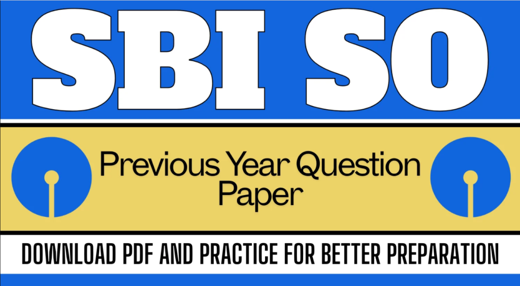 SBI SO Assistant Manager Previous Year Question Paper Download PDF