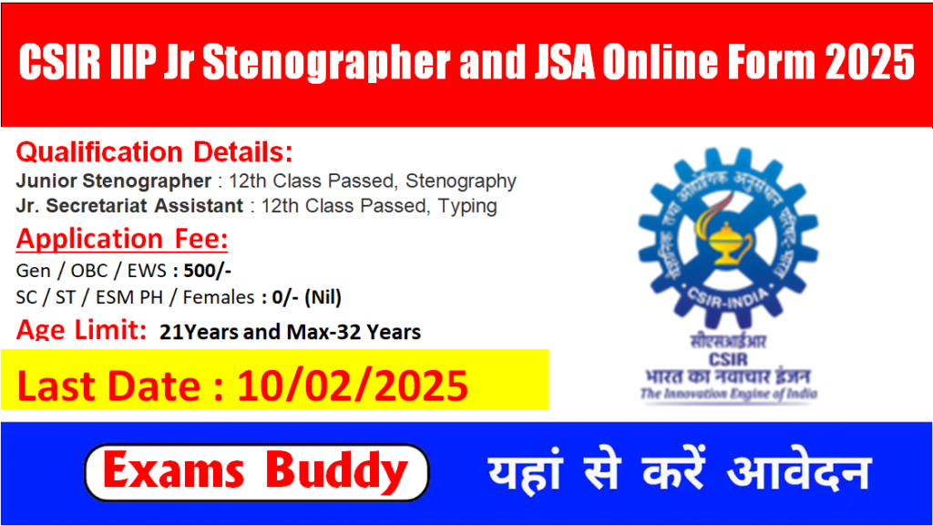 CSIR IIP Jr Stenographer and JSA Online Form 2025