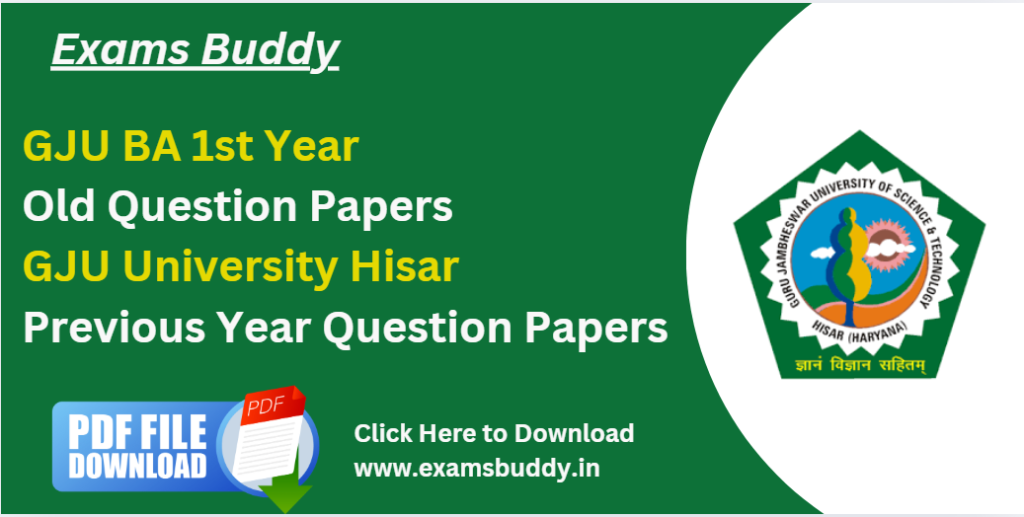 GJU BA 1st Year Old Question Papers GJU University Hisar Previous Year Question Papers